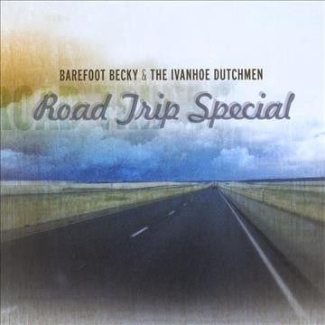 Barefoot Becky &amp; The - Road Trip Special (CD)