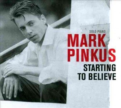 Mark Pinkus - Starting To Believe (CD)