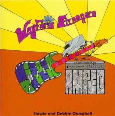 Howie Campbell - Wayfarin Strangers Amped (CD)