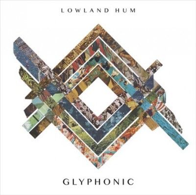 Lowland Hum - Glyphonic (Vinyl)