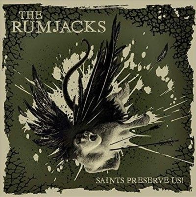 Rumjacks - Saints Preserve Us (Vinyl)