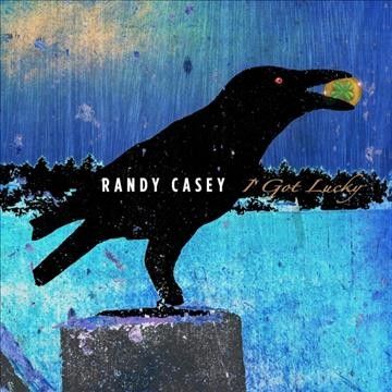 Randy Casey - I Got Lucky (CD)