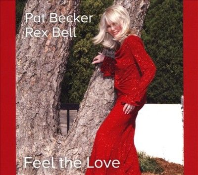 Pat Becker - Feel The Love (CD)