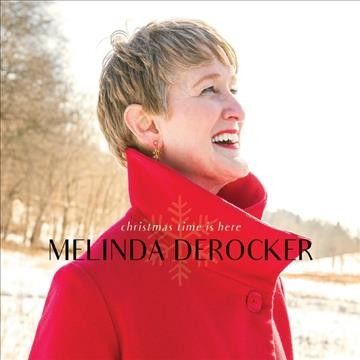 Melinda Derocker - Christmas Time Is Here (CD)