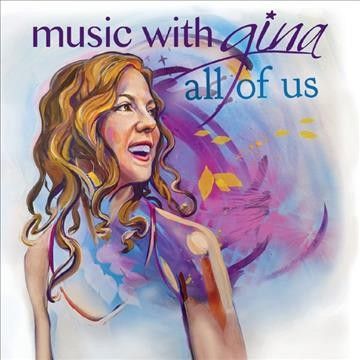 Music With Gina - All Of Us (CD)