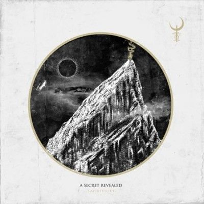 Secret Revealed - Sacrifices (Vinyl)