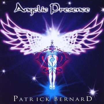 Patrick Bernard - Angelic Presence (CD)