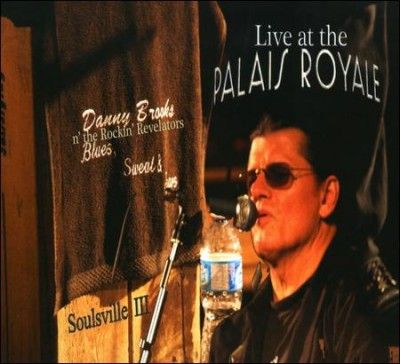 Danny &amp; The Brooks - Live At The Palais Royale/soulsville (CD)