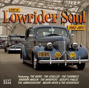 Various - This Is Lowrider Soul: 1962 - 1970 (CD)