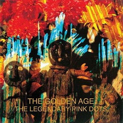 Legendary Pink Dots - Golden Age (Vinyl)