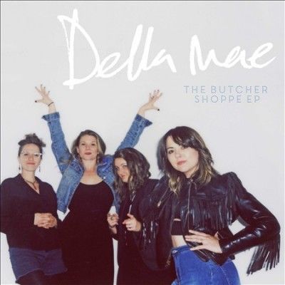 Della Mae - Butcher Shoppe Ep (CD)