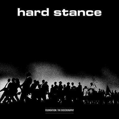 Hard Stance - Foundation: Discography (Vinyl)