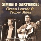 Simon &amp; Garfunkel - Green Leaves &amp; Yellow Skies (CD)