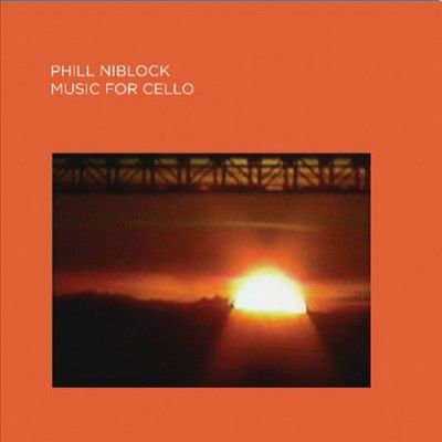 Phill Niblock - Music For Cello (CD)