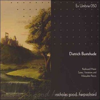 Nicholas Good - Buxtehude: Harpsichord Music Suites Va (CD)