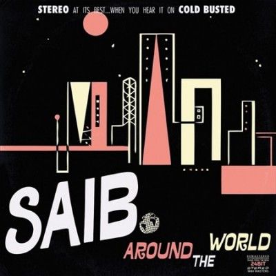 Saib - Around The World (Vinyl)