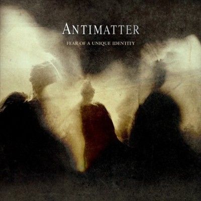 Antimatter - Fear Of A Unique Identity (Vinyl)