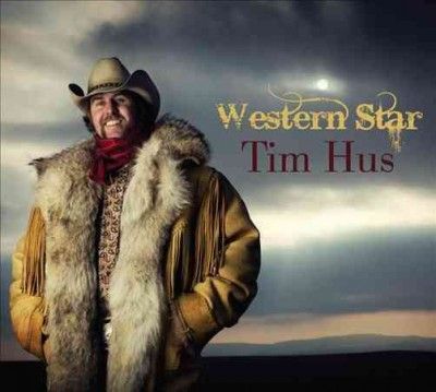 Tim Hus - Western Star (CD)
