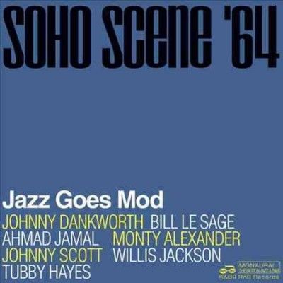 Various - Soho Scene 64 (jazz Goes Mod) (Vinyl)