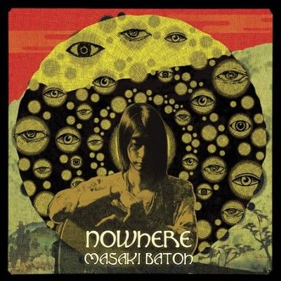 Masaki Batoh - Nowhere (Vinyl)