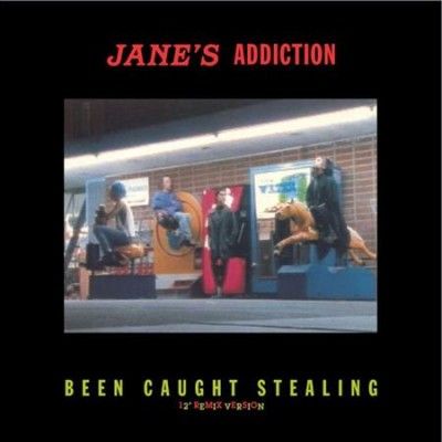 Jane's Addiction - Been Caught Stealing (remix Version) (Vinyl)