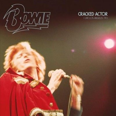 David Bowie - Cracked Actor (live Los Angeles 74) (Vinyl)