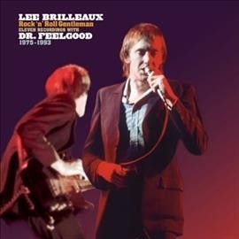 Dr. Feelgood - Lee Brilleaux: Rock N Roll Gentleman (Vinyl)
