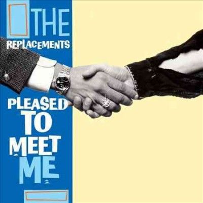 Replacements - Pleased To Meet Me (Vinyl)