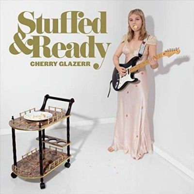 Cherry Glazerr - Stuffed &amp; Ready (Vinyl)