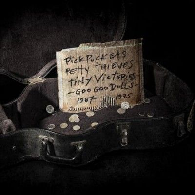Goo Goo Dolls - Pick Pocket Petty Thieves/tiny (1987 - (Vinyl)
