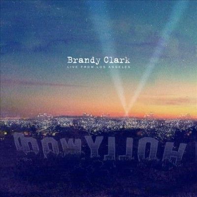 Brandy Clark - Live From Los Angeles (Vinyl)