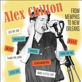 Alex Chilton - From Memphis To New Orleans (CD)
