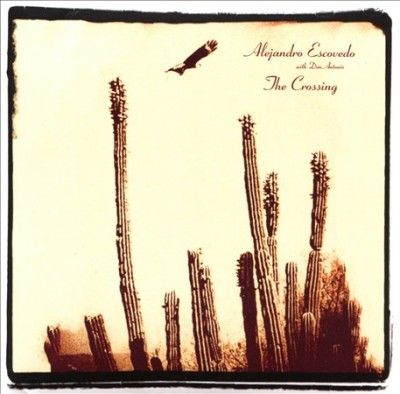 Alejandro Escovedo - Crossing (CD)