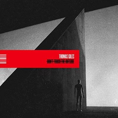 Thomas Giles - Don't Touch The Outside (solid White) (Vinyl)