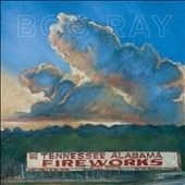 Boo Ray - Tennessee Alabama Fireworks (CD)