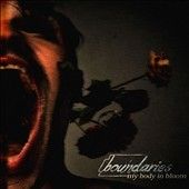 Boundaries - My Body In Bloom (CD)