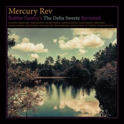Mercury Rev - Bobbie Gentry's The Delta Sweete Revi (Vinyl)