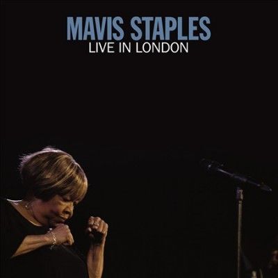 Mavis Staples - Live In London (Vinyl)