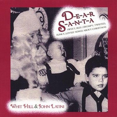 Whit Hill - Dear Santa (CD)