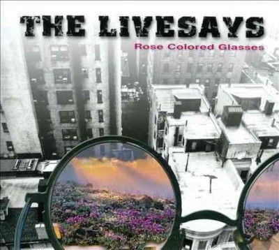 Livesays - Rose Colored Glasses (CD)