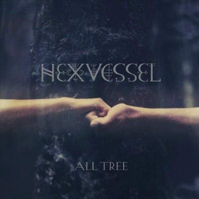 Hexvessel - All Tree (Vinyl)