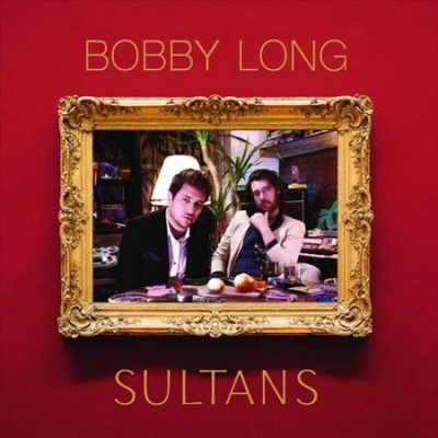Bobby Long - Sultans (Vinyl)