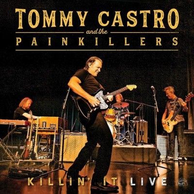 Tommy Castro - Killin It Live (CD)