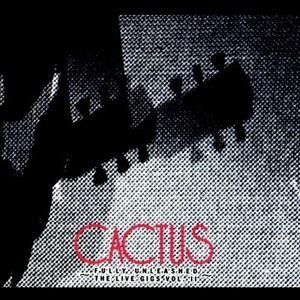 Cactus - Live Gigs Vol 2 Fully Unleashed (CD)
