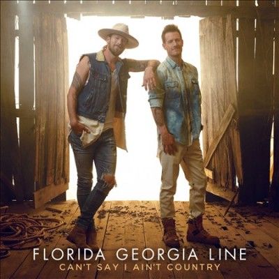 Florida Georgia Line - Can't Say I Ain't Country (Vinyl)