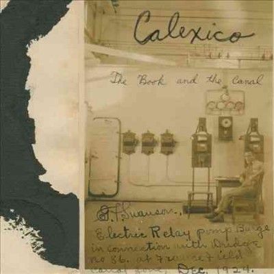 Calexico - Book And The Canal (Vinyl)