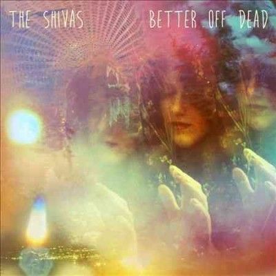 Shivas - Better Off Dead (Vinyl)