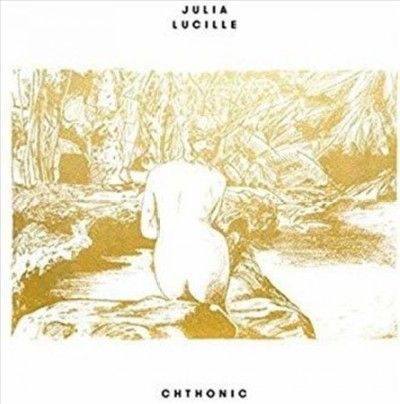 Julia Lucille - Chthonic (Vinyl)