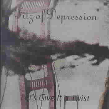 Fitz Of Depression - Let's Give It A Twist (CD)