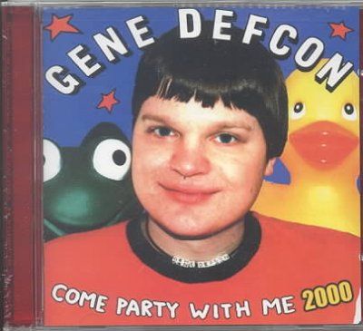 Gene Defcon - Come Party With Me 2000 (CD)